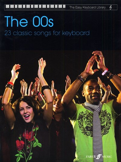 The 00s - 23 Classic Songs For Keyboard