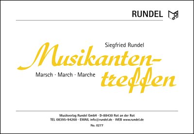S. Rundel: Musikantentreffen, Blask (Dir+St)