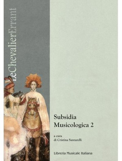 C. Santarelli: Subsidia Musicologica 2