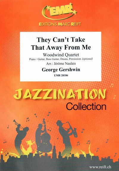 G. Gershwin: They Can't Take That Away From Me, 4Hbl