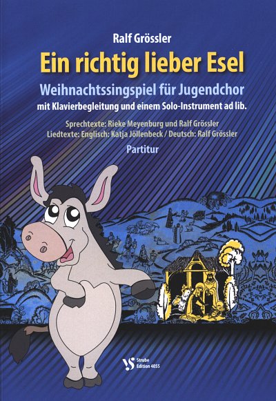 R. Grössler: Ein richtig lieber Esel, SpJch1Klav;M (Part.)