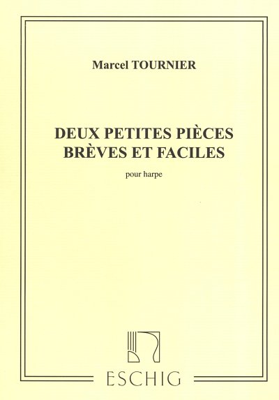 M. Tournier: 2 Petites Pieces Harpe (Part.)