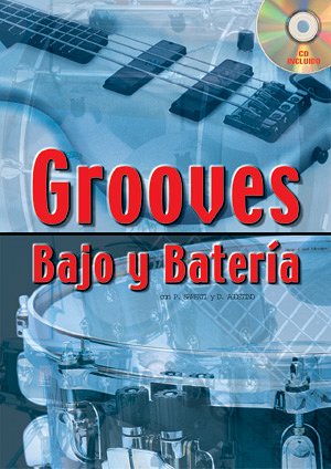 P. Sarfati: Grooves bajo y batería, E-Bass (+CD)