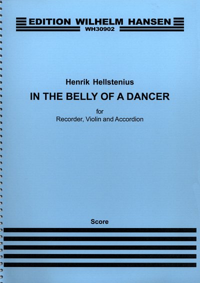 H. Hellstenius: In the Belly of a Dancer, BflVlAkk (Part.)