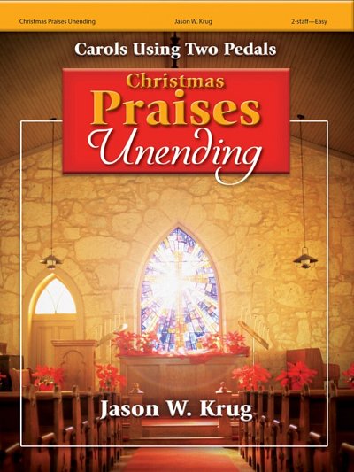 J.W. Krug: Christmas Praises Unending