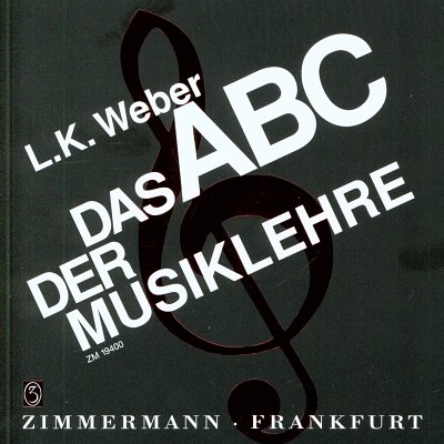 AQ: L.K. Weber: Das ABC der Musiklehre (Bu) (B-Ware)