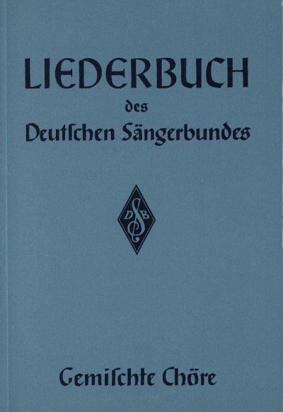 Liederbuch des Deutschen Sängerbundes , GCh4