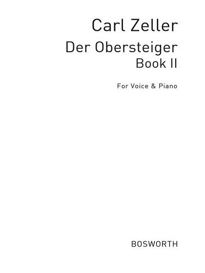 C. Zeller: Der Obersteiger Book 2 (German Lyrics), GesKlav