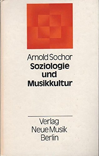 A. Sochor: Soziologie und Musikkultur (Bu)