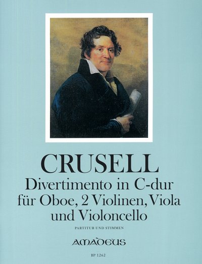 B.H. Crusell: Divertimento C-Dur op.9 (Pa+St)