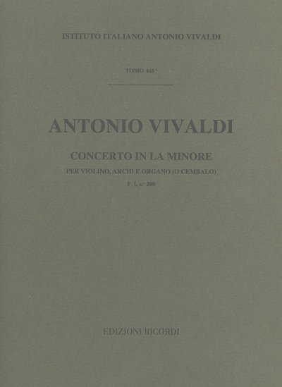 A. Vivaldi: Concerto Per Violino, Archi e BC: In La Min Rv 354