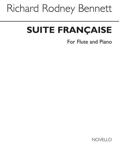 R.R. Bennett: Suite Francaise For Flute And Piano (Bu)