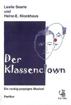 L. Searle: Der Klassenclown, GesOrch (Part.)