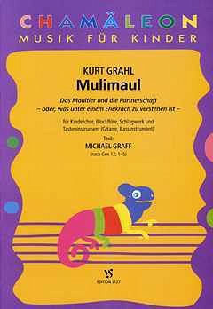K. Grahl: Mulimaul Chamaeleon - Musik Fuer Kinder