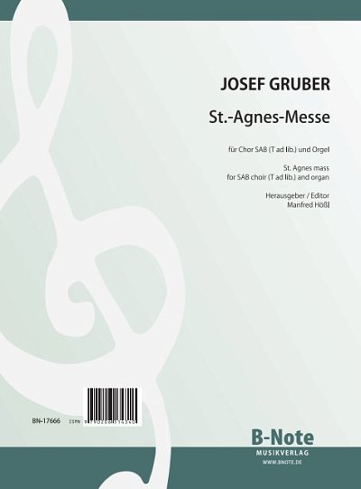 J. Gruber: St.-Agnes-Messe für Chor SAB (T ad. lib.) und Orgel op.62