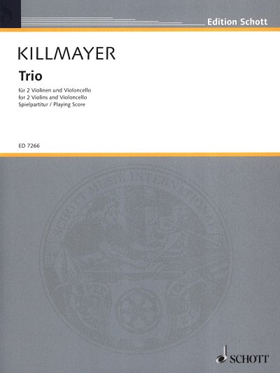 W. Killmayer: Trio , 2VlVc (Sppa)