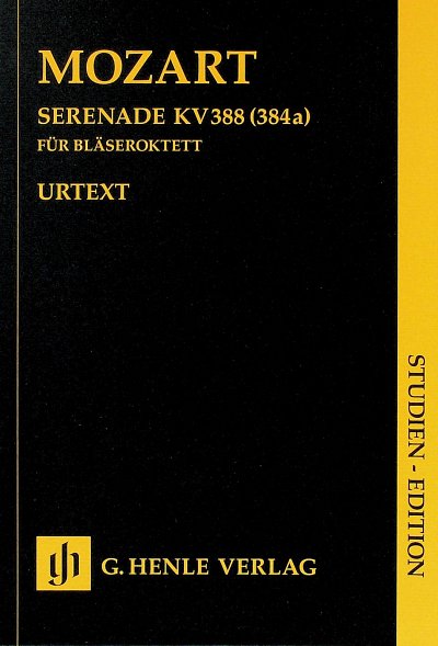 W.A. Mozart: Serenade c-Moll KV 388 (384, 2Ob2Kl2Hr2Fa (Stp)