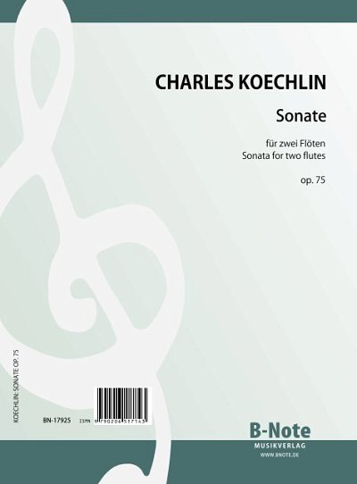 C. Koechlin: Sonate für zwei Flöten op.75