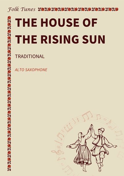 P. traditional: The House of The Rising Sun
