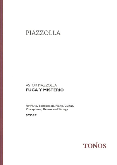 A. Piazzolla: Fuga Y Misterio