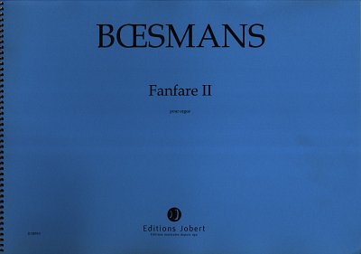 B. Philippe: Fanfare II, Org