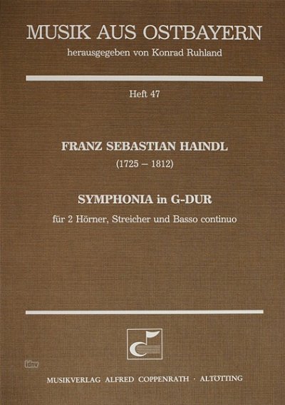 Haindl Franz Sebastian: Symphonia in  G-Dur