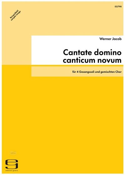 Jacob Werner: Cantate Domino Canticum Novum