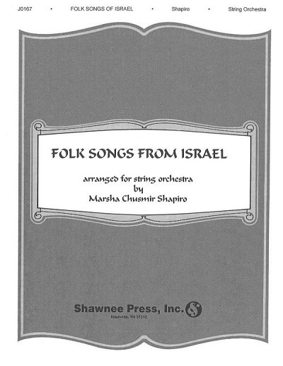 Folk Songs of Israel , Sinfo