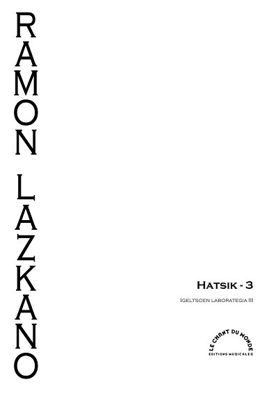 R. Lazkano: Hatsik 3 (Pa+St)