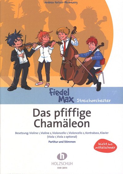 A. Holzer-Rhomberg: Das pfiffige Chamäleon, StroKlv (Pa+St)
