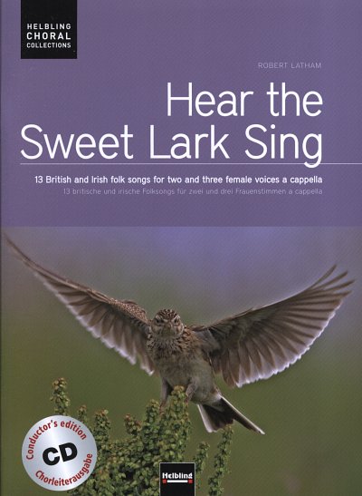 Hear the Sweet Lark Sing, Fch2/3 (ChrlCD)