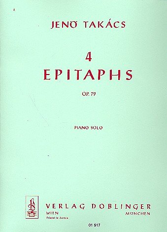 J. Takacs: 4 Epitaphs Op 79