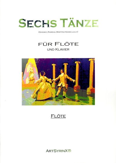 Sechs Tänze, FlKlav (Fl)