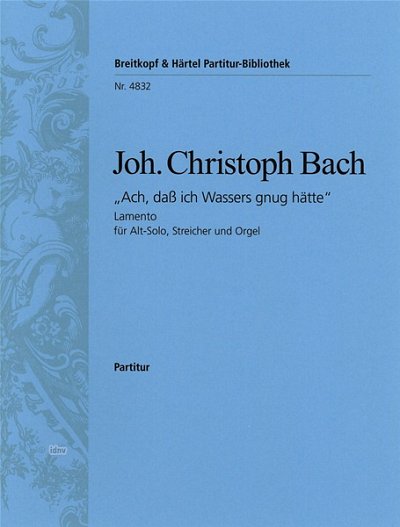 J.C. Bach: Ach Dass Ich Wassers Gnug Haette - Lamento
