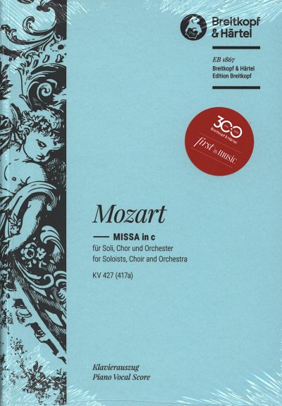 W.A. Mozart: Missa C-Moll Kv 427 (417a)