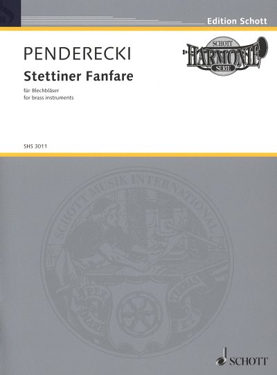 K. Penderecki: Stettiner Fanfare, 11Blech (Part(C)+St)