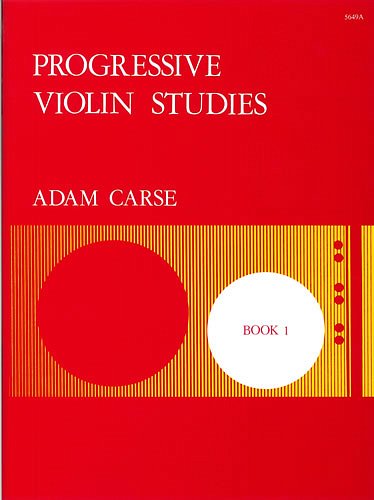 A. Carse: Progressive Violin Studies 1, Viol