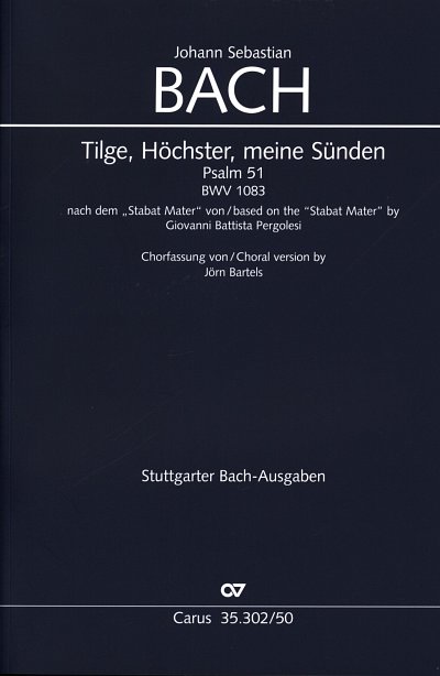 J.S. Bach: Tilge, Höchster, meine Sünden, 2GsGchStrO (Part.)