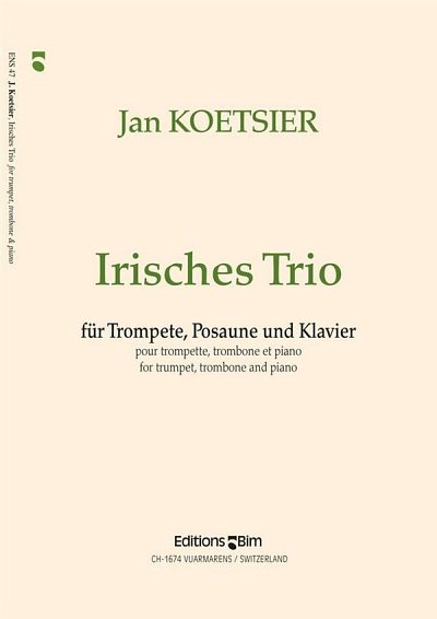 J. Koetsier: Irisches Trio, TrpPosKlav (Pa+St)