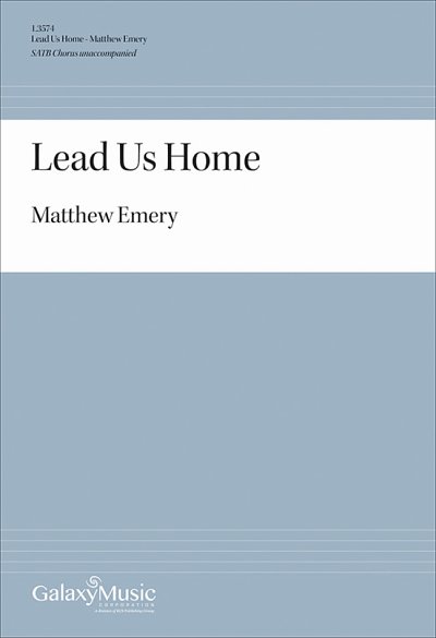 M. Emery: Lead Us Home (Chpa)