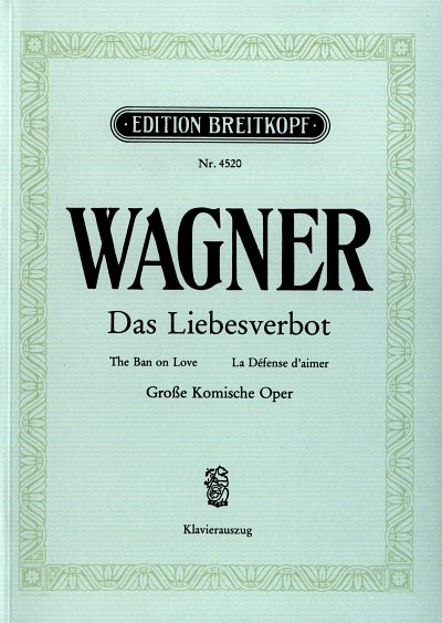 R. Wagner: Das Liebesverbot