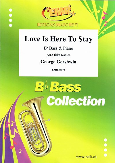G. Gershwin: Love Is Here To Stay, TbBKlav