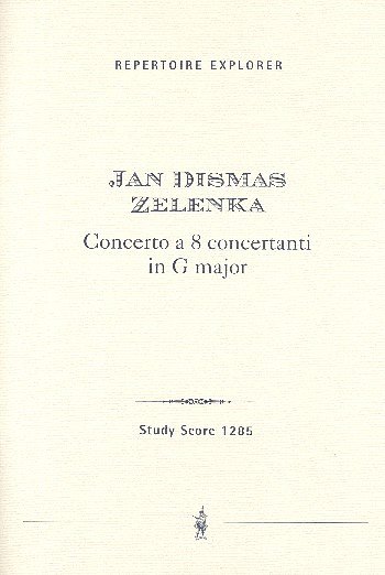J.D. Zelenka: Concerto a 8 concertanti in G ma, 8Instr (Stp)