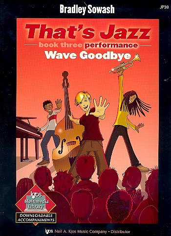 That's Jazz Book Three - Wave Goodbye, Klav