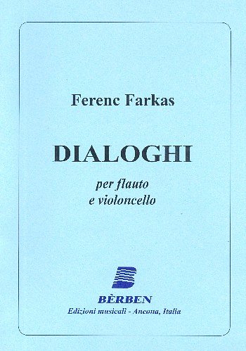 F. Farkas: Dialoghi (Part.)