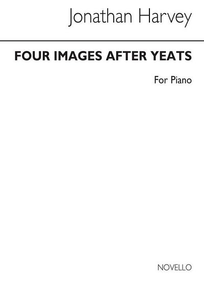 J. Harvey: Four Images After Yeats for Piano, Klav