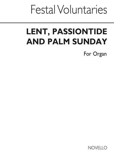 Festal Voluntaries: Lent, Org