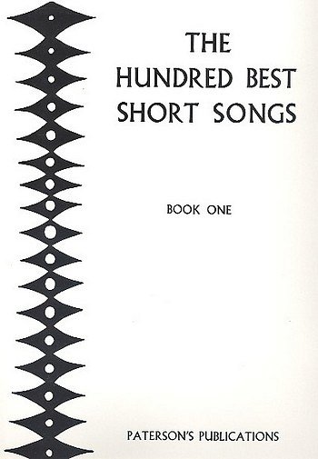 The Hundred Best Short Songs - Book One (Bu)