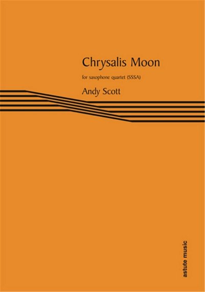 A. Scott: Chrysalis Moon