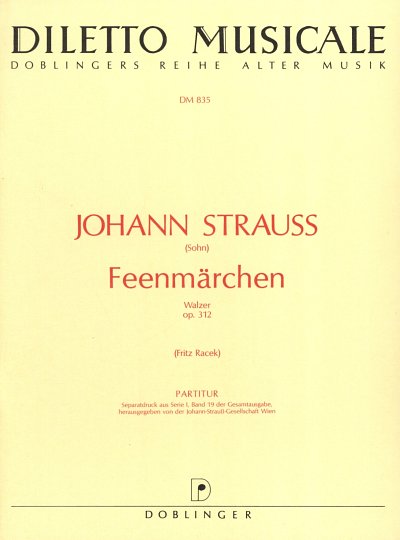 J. Strauss (Sohn): Feenmaerchen Op 312 Diletto Musicale